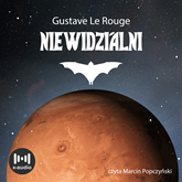 Audiobook Niewidzialni  - autor Gustave Le Rouge   - czyta Marcin Popczyński