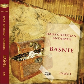 Audiobook Baśnie cz.1  - autor Hans Christian Andersen   - czyta zespół aktorów