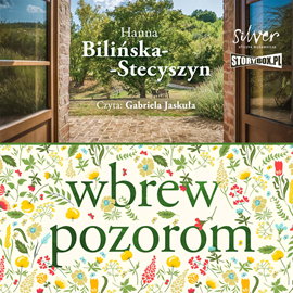 Audiobook Wbrew pozorom  - autor Hanna Bilińska-Stecyszyn   - czyta Gabriela Jaskuła