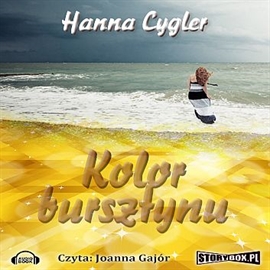 Audiobook Kolor bursztynu  - autor Hanna Cygler   - czyta Joanna Gajór