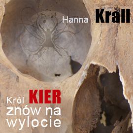 Audiobook Król Kier znów na wylocie  - autor Hanna Krall   - czyta Jolanta Lothe