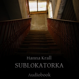 Audiobook Sublokatorka  - autor Hanna Krall   - czyta Halina Łabonarska