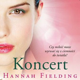 Audiobook Koncert  - autor Hannah Fielding   - czyta Konrad Makowski