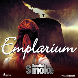 Audiobook Emplarium  - autor Hannibal Smoke   - czyta Robert Michalak
