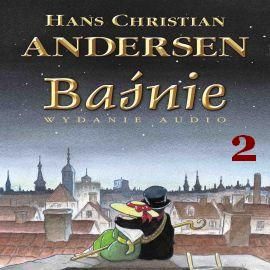 Audiobook Baśnie 2  - autor Hans Christian Andersen   - czyta Jerzy Stuhr