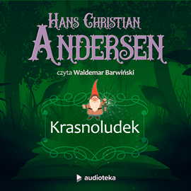 Audiobook Krasnoludek  - autor Hans Christian Andersen   - czyta Waldemar Barwiński