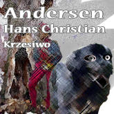 Audiobook Krzesiwo  - autor Hans Christian Andersen   - czyta Jolanta Nord