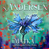 Audiobook Matka  - autor Hans Christian Andersen   - czyta Katarzyna Hołtra-Kleiber