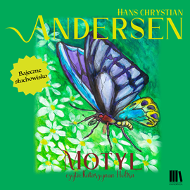 Audiobook Motyl  - autor Hans Christian Andersen   - czyta Katarzyna Hołtra-Kleiber