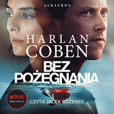 Audiobook Bez pożegnania  - autor Harlan Coben   - czyta Jacek Rozenek
