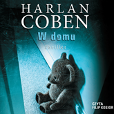 Audiobook W domu  - autor Harlan Coben   - czyta Filip Kosior
