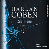 Audiobook Zaginiona  - autor Harlan Coben   - czyta Janusz Zadura