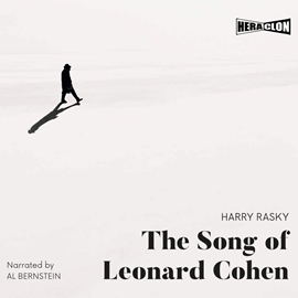Audiobook The Song of Leonard Cohen  - autor Harry Rasky   - czyta Al Bernstein