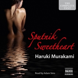 Audiobook Sputnik Sweetheart  - autor Haruki Murakami   - czyta Adam Sims