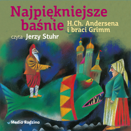 Audiobook Najpiękniejsze baśnie  - autor Hans Christian Andersen;Bracia Grimm   - czyta Jerzy Stuhr
