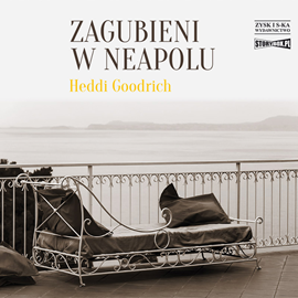 Audiobook Zagubieni w Neapolu  - autor Heddi Goodrich   - czyta Joanna Domańska