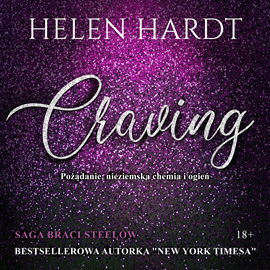 Audiobook Craving  - autor Helen Hardt   - czyta Emilia Cichocka