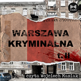 Warszawa kryminalna. Cz. 2