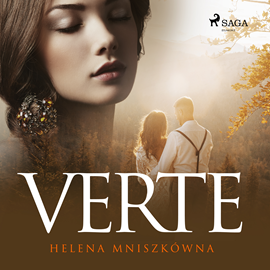 Audiobook Verte  - autor Helena Mniszkówna   - czyta Magdalena Szybińska