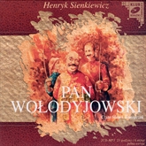Audiobook Pan Wołodyjowski  - autor Henryk Sienkiewicz   - czyta Marek Konopczak