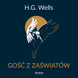 Audiobook Gość z zaświatów  - autor Herbert George Wells   - czyta Krzysztof Baranowski