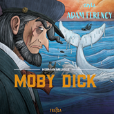Audiobook Moby Dick  - autor Herman Melville   - czyta Adam Ferency