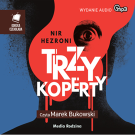 Audiobook Trzy koperty  - autor Hezroni Nir   - czyta Marek Bukowski