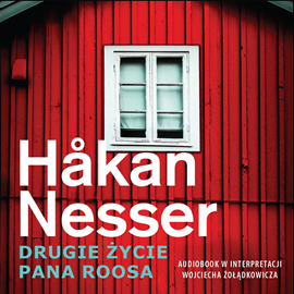 Audiobook Drugie życie Pana Roosa  - autor Håkan Nesser   - czyta Wojciech Żołądkowicz