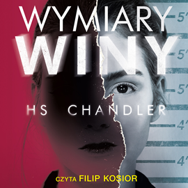 Audiobook Wymiary winy  - autor H.S. Chandler   - czyta Filip Kosior