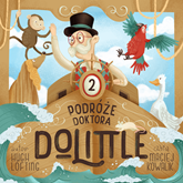 Audiobook Podróże Doktora Dolittle  - autor Hugh Lofting   - czyta Maciej Kowalik