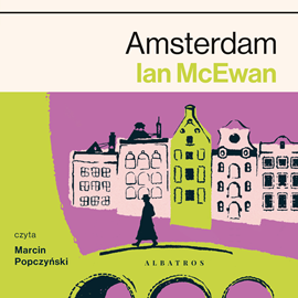 Audiobook Amsterdam  - autor Ian McEwan   - czyta Marcin Popczyński