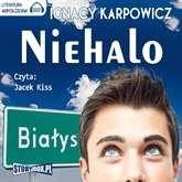 Audiobook Niehalo  - autor Ignacy Karpowicz   - czyta Jacek Kiss