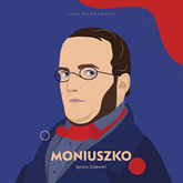 Audiobook Moniuszko  - autor Ignacy Zalewski   - czyta Ignacy Zalewski