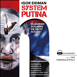 Audiobook System Putina  - autor Igor Eidman   - czyta Jaro Sobierajewicz