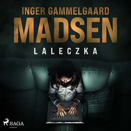 Audiobook Laleczka  - autor Inger Gammelgaard Madsen   - czyta Tomasz Sobczak
