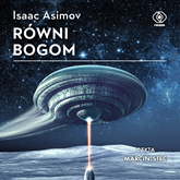 Audiobook Równi bogom  - autor Isaac Asimov   - czyta Marcin Stec