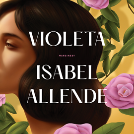 Audiobook Violeta  - autor Isabel Allende   - czyta Gaya Rosa