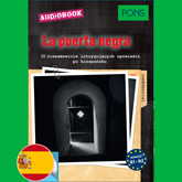 Audiobook La puerta negra (B1-B2) PONS  - autor Iván Reymóndez Fernández   - czyta Sacha Criado