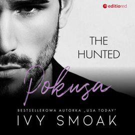 Audiobook Pokusa (The Hunted #1)  - autor Ivy Smoak   - czyta Monika Chrzanowska