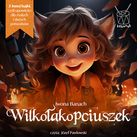 Audiobook Wilkołakopciuszek  - autor Iwona Banach   - czyta Józef Pawłowski