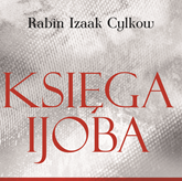 Audiobook Księga Ijoba Rabina Cylkowa  - autor Izaak Cylkow   - czyta Łukasz Bzura