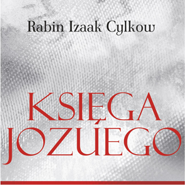 Audiobook Księga Jozuego Rabina Cylkowa  - autor Izaak Cylkow   - czyta Łukasz Bzura