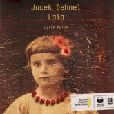 Audiobook Lala  - autor Jacek Dehnel   - czyta Jacek Dehnel