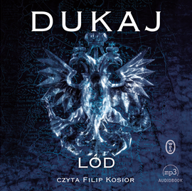Audiobook Lód  - autor Jacek Dukaj   - czyta Filip Kosior