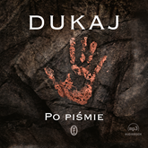 Audiobook Po piśmie  - autor Jacek Dukaj   - czyta Maciej Kowalik