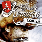 Audiobook Banita  - autor Jacek Komuda   - czyta Roch Siemianowski