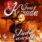 Audiobook Diabeł Łańcucki  - autor Jacek Komuda   - czyta Roch Siemianowski