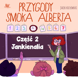 Audiobook Przygody smoka Alberta cz.2  - autor Jacek Kozłowski   - czyta Włodzimierz Press