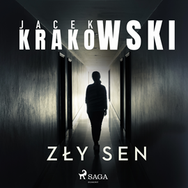 Audiobook Zły sen  - autor Jacek Krakowski   - czyta Aneta Todorczuk-Perchuć