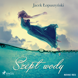 Jacek Łopuszyński - Szept wody (2023)